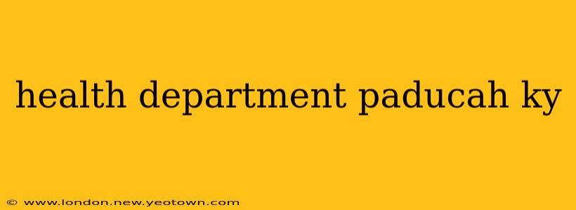 health department paducah ky