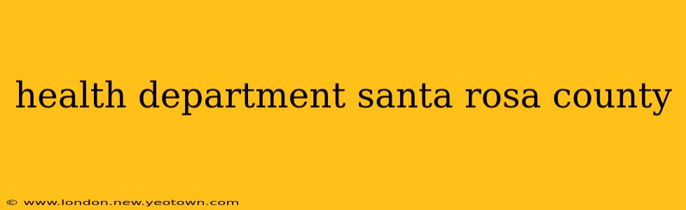 health department santa rosa county