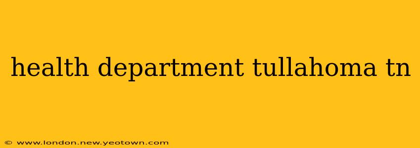 health department tullahoma tn