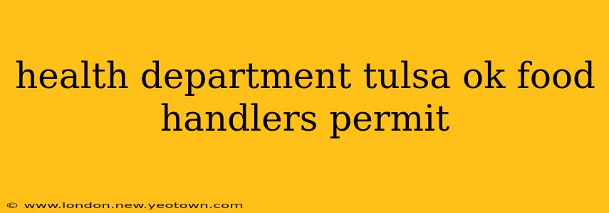 health department tulsa ok food handlers permit