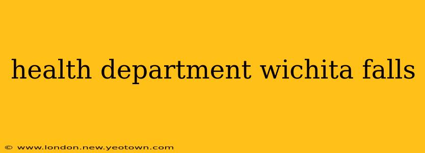 health department wichita falls