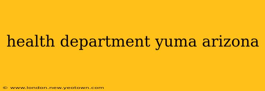 health department yuma arizona