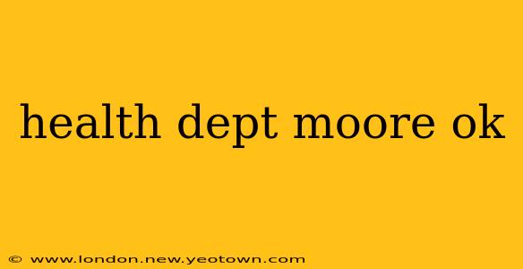 health dept moore ok
