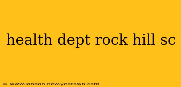 health dept rock hill sc