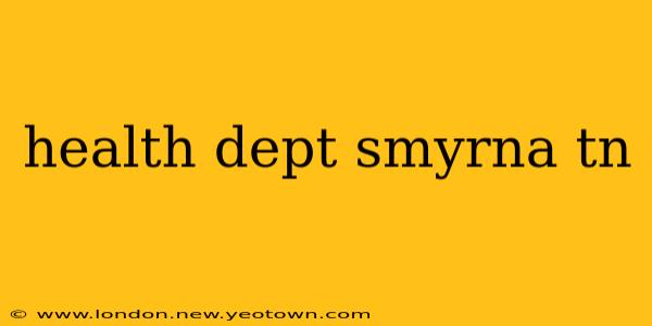 health dept smyrna tn