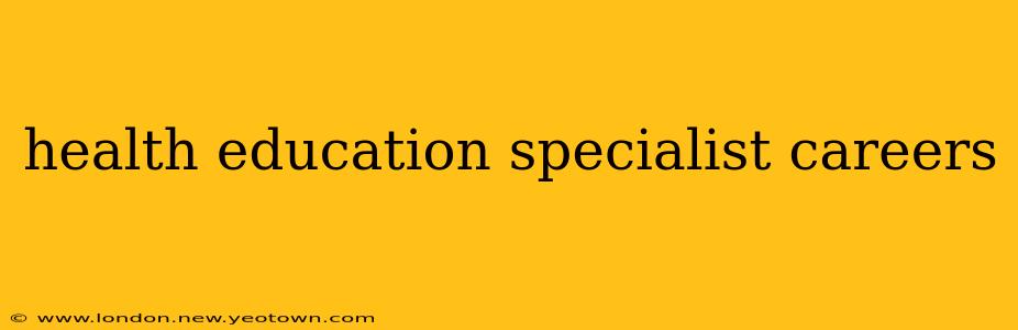 health education specialist careers