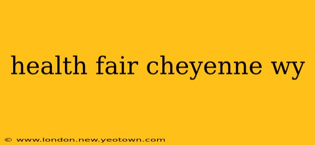 health fair cheyenne wy