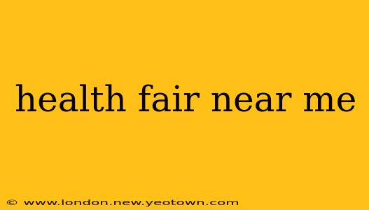 health fair near me