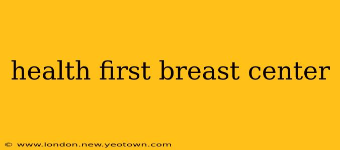 health first breast center