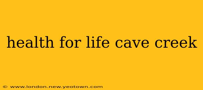 health for life cave creek
