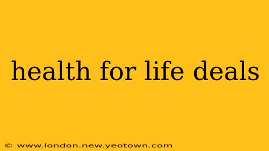 health for life deals