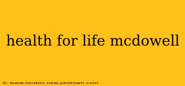 health for life mcdowell