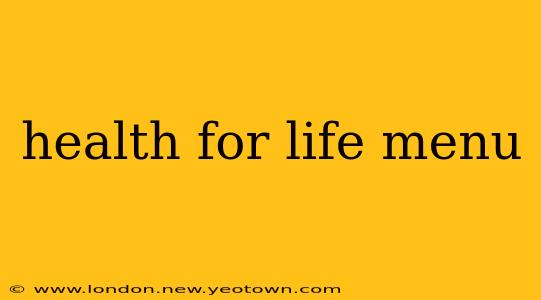 health for life menu