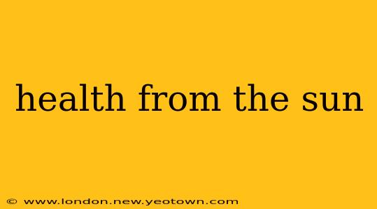 health from the sun
