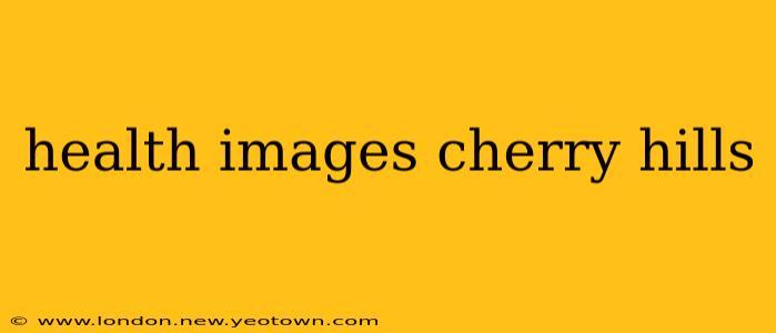 health images cherry hills