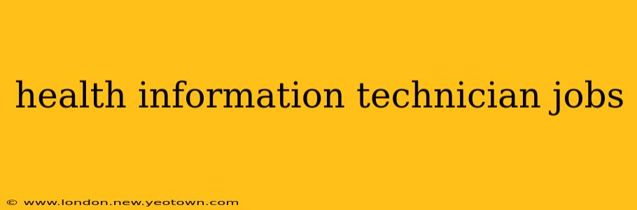 health information technician jobs