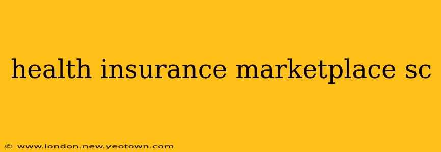 health insurance marketplace sc