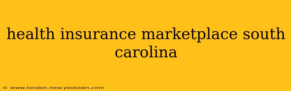 health insurance marketplace south carolina