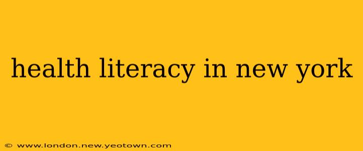 health literacy in new york