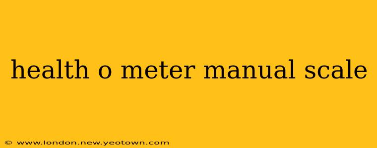 health o meter manual scale