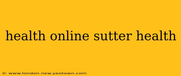 health online sutter health