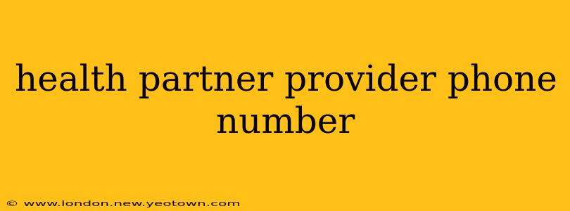health partner provider phone number