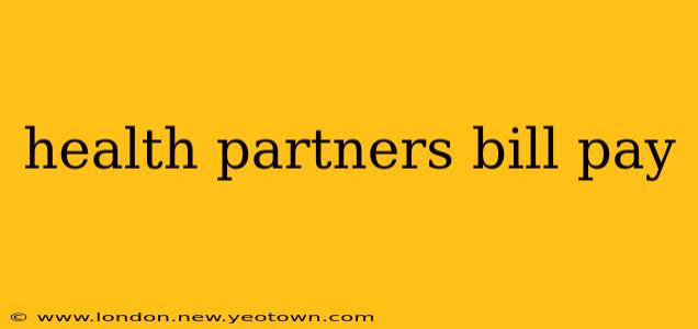 health partners bill pay