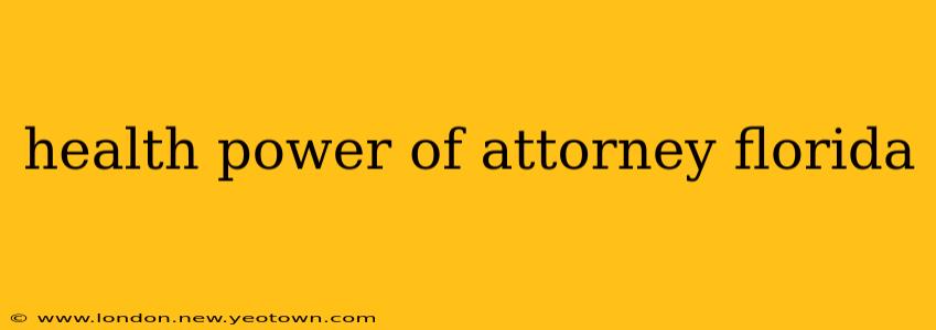 health power of attorney florida