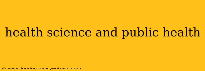 health science and public health