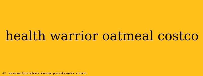 health warrior oatmeal costco