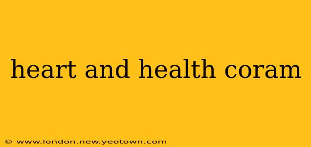 heart and health coram