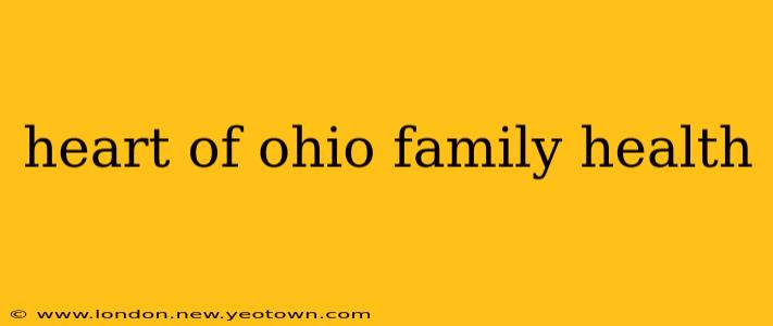 heart of ohio family health