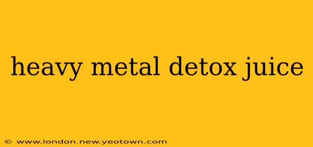 heavy metal detox juice