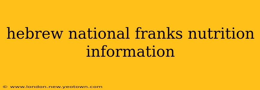hebrew national franks nutrition information