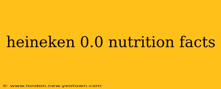 heineken 0.0 nutrition facts
