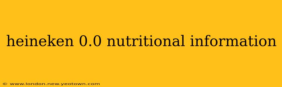 heineken 0.0 nutritional information