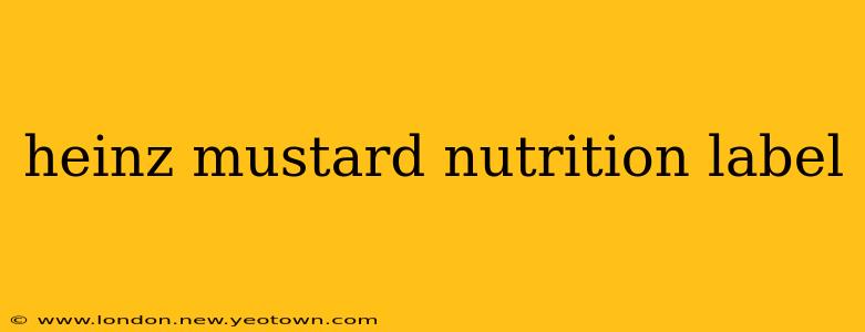 heinz mustard nutrition label