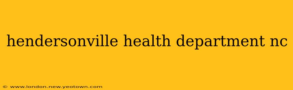 hendersonville health department nc