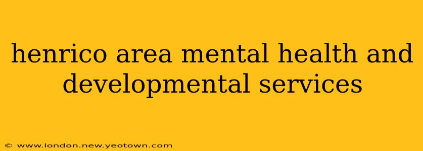 henrico area mental health and developmental services