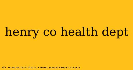 henry co health dept