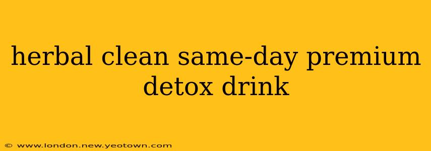 herbal clean same-day premium detox drink