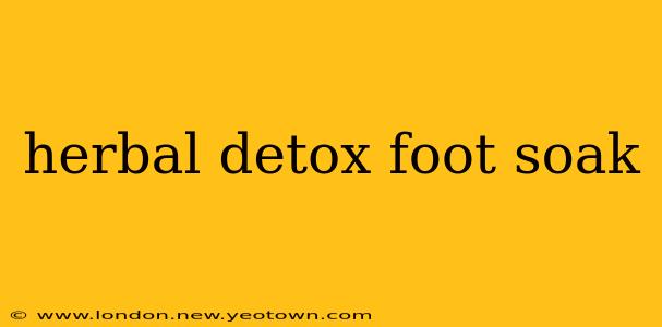 herbal detox foot soak