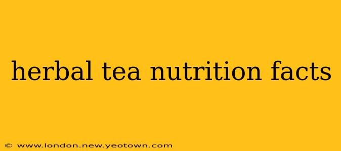 herbal tea nutrition facts
