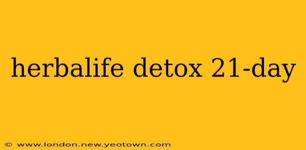 herbalife detox 21-day