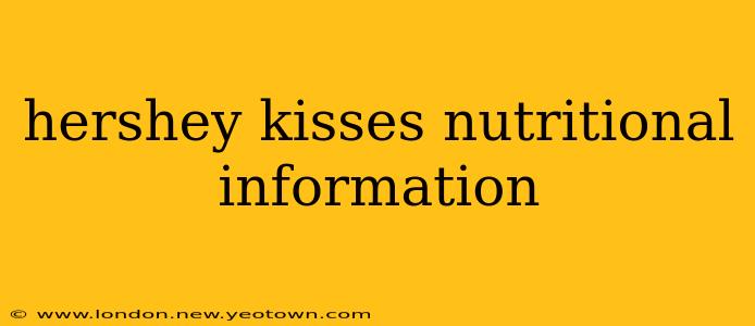 hershey kisses nutritional information