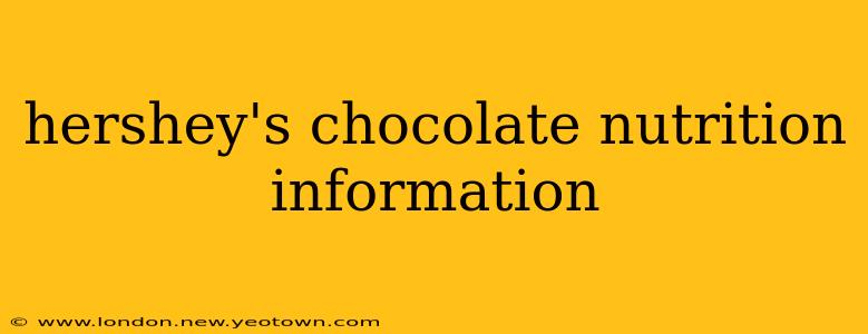 hershey's chocolate nutrition information