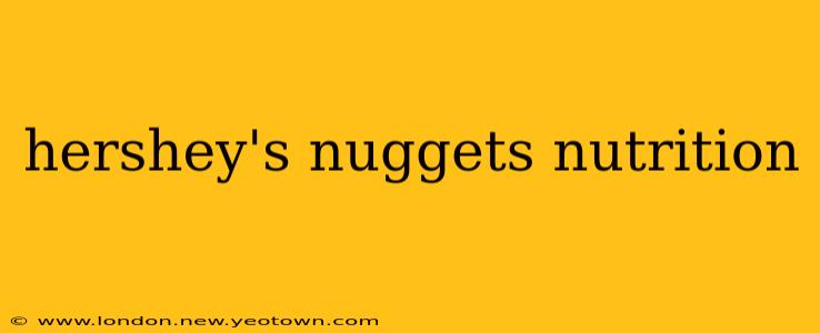 hershey's nuggets nutrition
