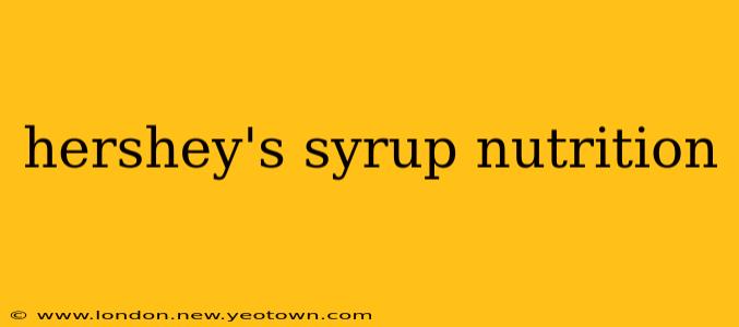 hershey's syrup nutrition