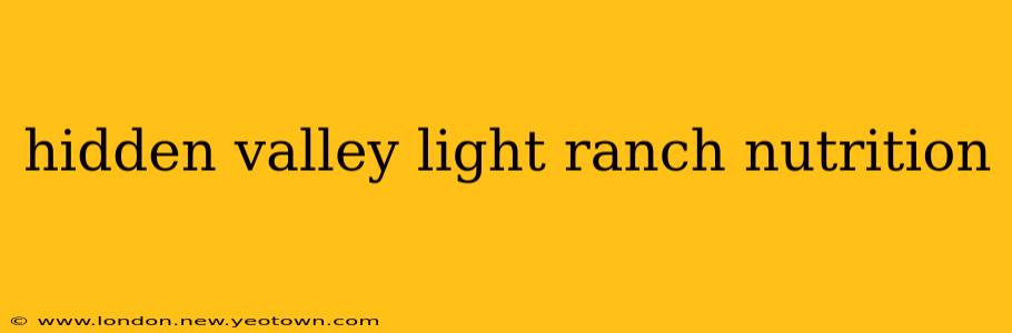 hidden valley light ranch nutrition