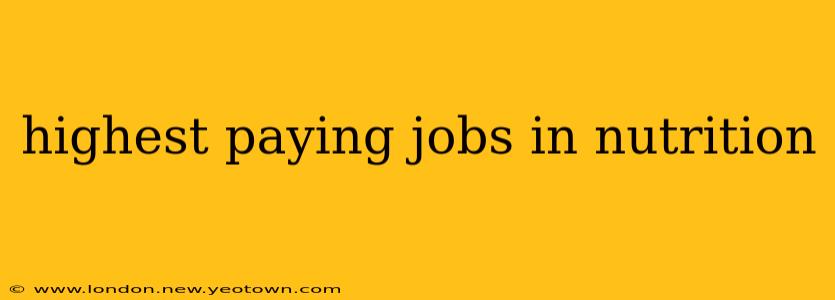 highest paying jobs in nutrition